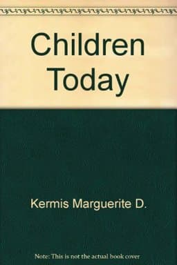 Children Today 9780133179422