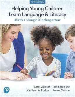 Helping Young Children Learn Language and Literacy 9780134866598