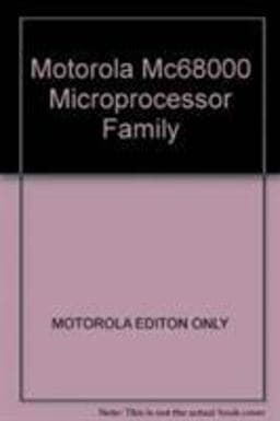 The Motorola MC68000 Microprocessor Family 9780136039860