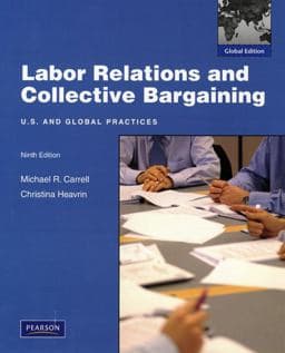 Labor Relations and Collective Bargaining 9780137009008