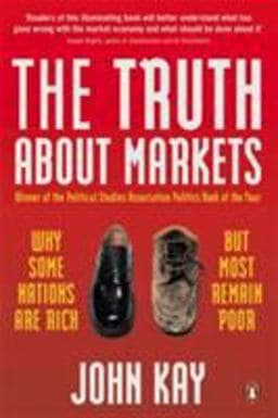 The Truth about Markets 9780140296723