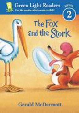 The Fox and the Stork 9780152048372
