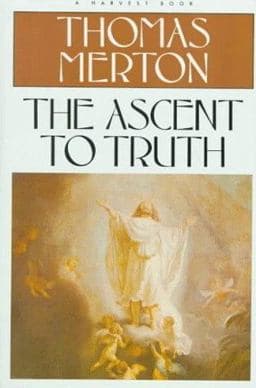 The Ascent to Truth 9780156086820