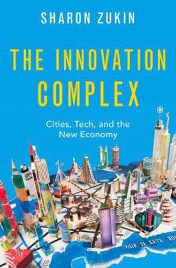 The Innovation Complex 9780190083830