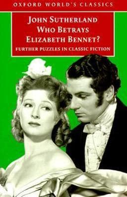 Who Betrays Elizabeth Bennet? 9780192838841