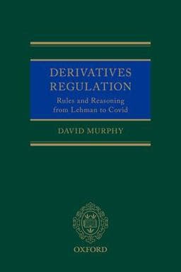Derivatives Regulation 9780192846570