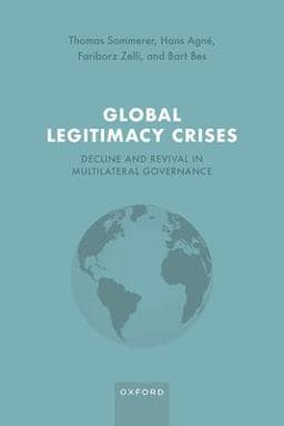 Global Legitimacy Crises 9780192856326