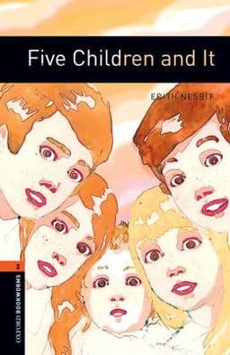 Oxford Bookworms Library: Five Children and It 9780194790604