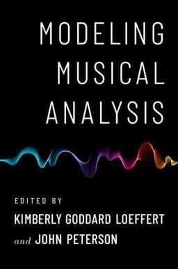 Modeling Musical Analysis 9780197678480