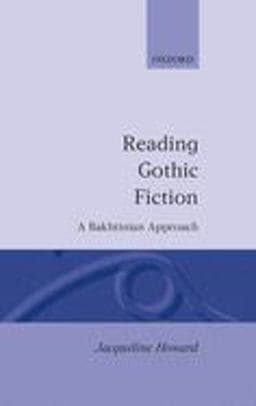 Reading Gothic Fiction 9780198119920