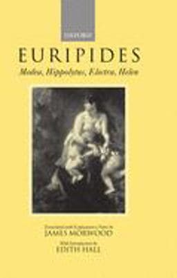 Medea, Hippolytus, Electra, Helen 9780198149668