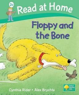 Read at Home: Level 2c Floppy and the Bone 9780198384137