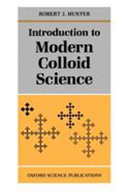 Introduction to Modern Colloid Science 9780198553861