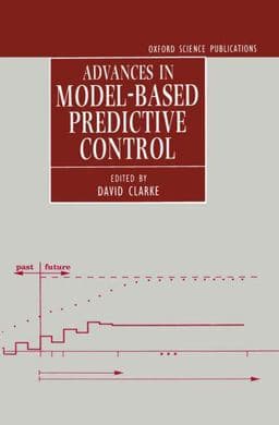 Advances in Model-Based Predictive Control 9780198562924
