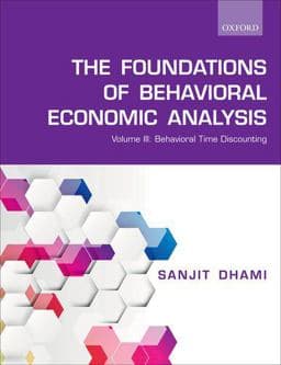 Foundations of Behavioral Economic Analysis 9780198837442