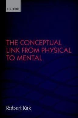 The Conceptual Link from Physical to Mental 9780199669417
