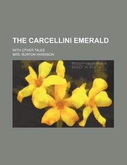 The Carcellini Emerald 9780217069472