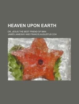 Heaven upon Earth 9780217220095