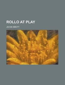 Rollo at Play 9780217279413