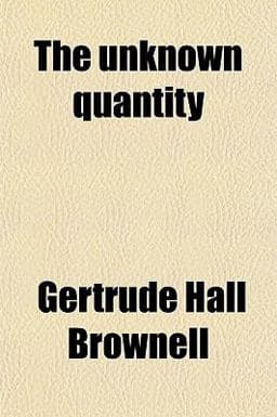 The Unknown Quantity 9780217400688