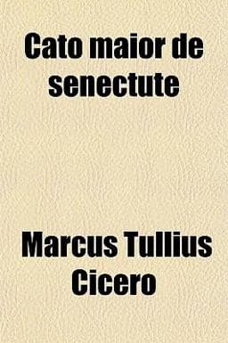Cato Maior de Senectute 9780217820516