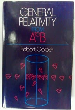 General Relativity from A to B 9780226288635