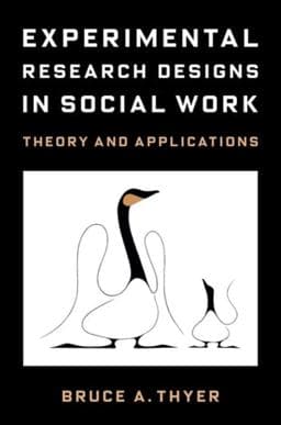 Experimental Research Designs in Social Work 9780231201162