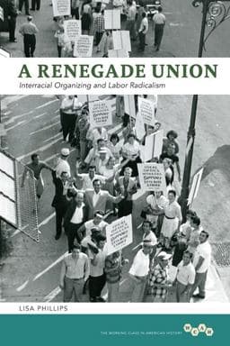 A Renegade Union 9780252037320