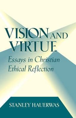 Vision and Virtue 9780268019211