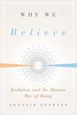 Why We Believe 9780300243994