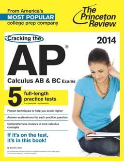Cracking the AP Calculus AB and BC Exams, 2014 Edition 9780307946188