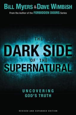 The Dark Side of the Supernatural, Revised and Expanded Edition 9780310730033