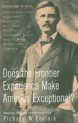Does the Frontier Experience Make America Exceptional? 9780312183097