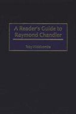 A Reader's Guide to Raymond Chandler 9780313307676