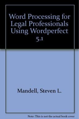 Word Processing for Legal Professionals Using Wordperfect 5.1 9780314052506