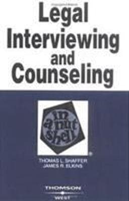 Legal Interviewing and Counseling in a Nutshell 9780314151735
