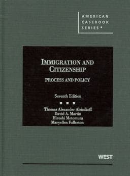 Immigration and Citizenship, Process and Policy 9780314267092