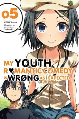 My Youth Romantic Comedy Is Wrong, As I Expected @ Comic, Vol. 5 (manga) 9780316318136