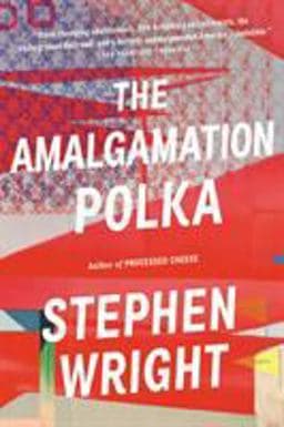 The Amalgamation Polka 9780316427326