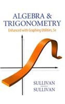 Algebra and Trigonometry Enhanced with Graphing Utilities, A la Carte Plus 9780321600561