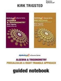 Guided Notebook for Trigsted Algebra &Trigonometry/Precalculus 9780321744227