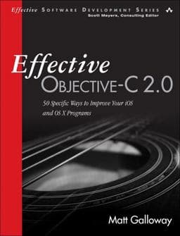 Effective Objective-C 2. 0 9780321917010