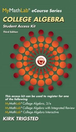 MyLab Math for Trigsted College Algebra -- Access Kit 9780321923745