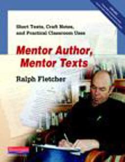 Mentor Author, Mentor Texts 9780325040899