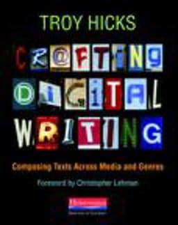 Crafting Digital Writing 9780325046969