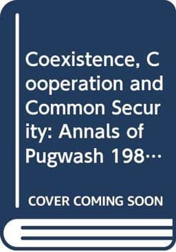 Coexistence, Cooperation and Common Security 9780333465868