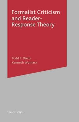 Formalist Criticism and Reader-Response Theory 9780333765326