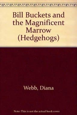 Bill Buckets/Magnificent Marrow 9780340501672