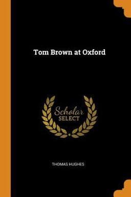 Tom Brown at Oxford 9780341801658