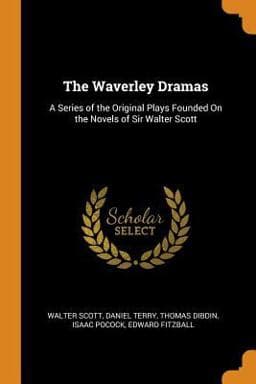 The Waverley Dramas 9780342198443